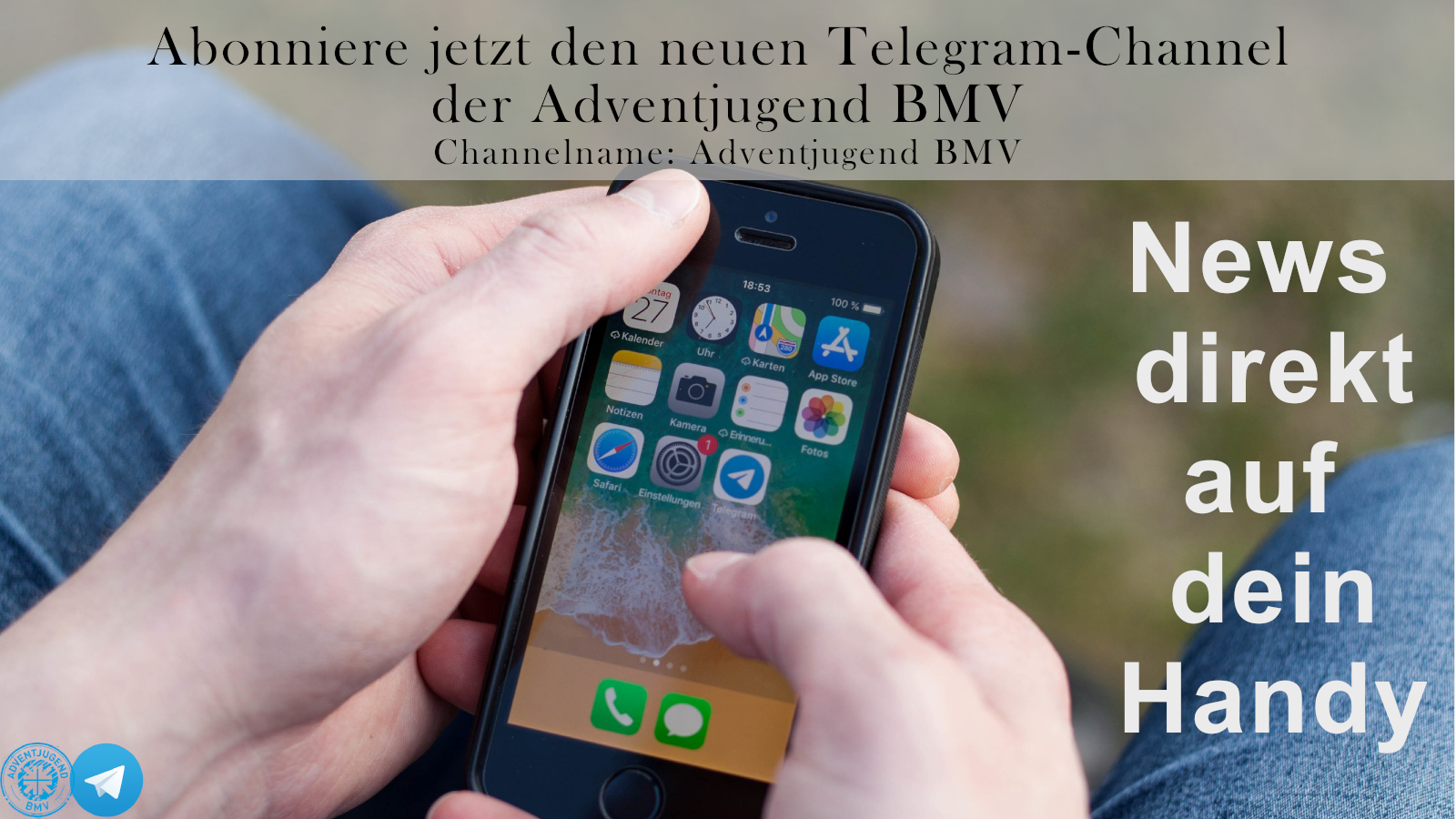 Die Adventjugend-News direkt auf deinem Handy!